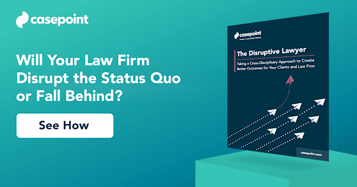 Cover image for WHITEPAPER: Will Your Law Firm Disrupt the Status Quo?