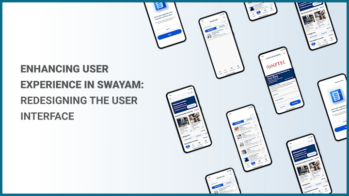 Cover image for SWAYAM E LEARNING APP REDESIGN