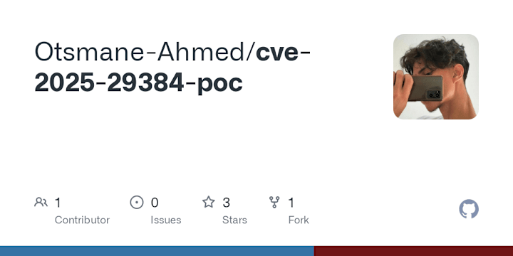 Cover image for GitHub - Otsmane-Ahmed/cve-2025-29384-poc