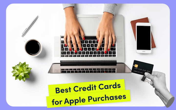 Cover image for Best Credit Cards for Apple Products