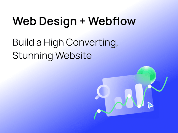 Cover image for Web Design + Webflow: Build a High-Converting, Stunning Website