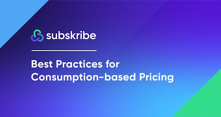 Cover image for Best Practices for Consumption-based Pricing