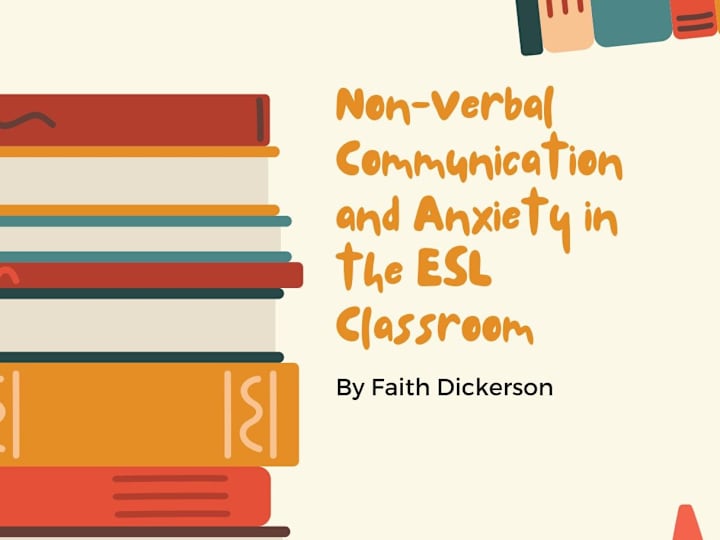 Cover image for Non-Verbal Communication and Anxiety in the ESL Classroom.docx