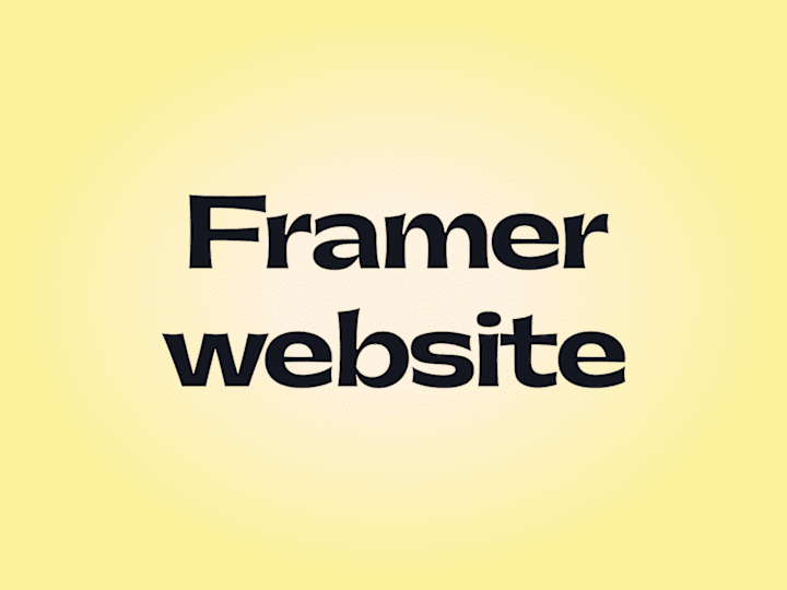 Cover image for Website design and development with Framer