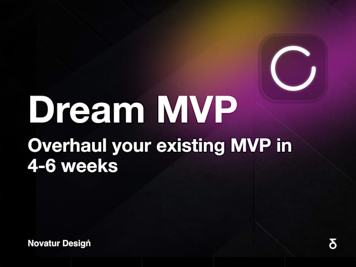 Cover image for A UX & UI overhaul of your MVP in 4-6 weeks | Dream MVP