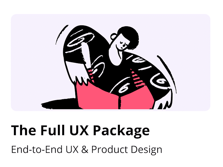 Cover image for ✨ The Full UX Package: End-to-End UX & Product Design