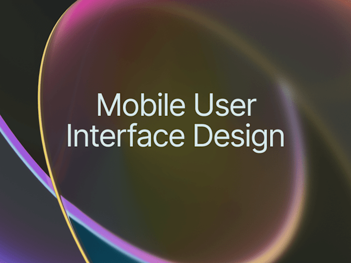 Cover image for Mobile User Interface Design | React Native