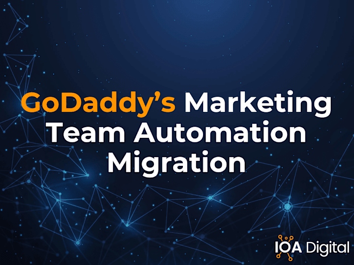 Cover image for GoDaddy’s Marketing Team Automation Migration