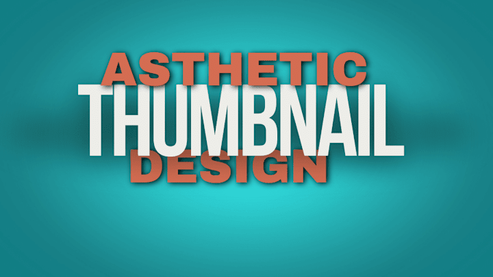 Cover image for Thumbnail Designs