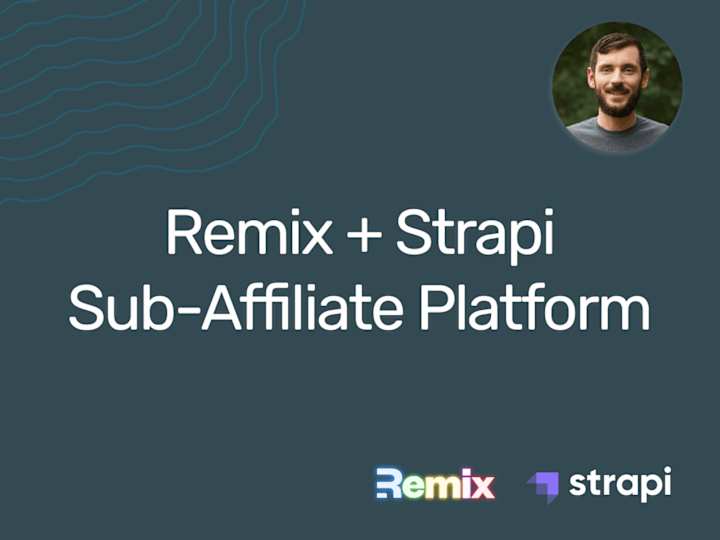 Cover image for Remix + Strapi | Sub-Affiliate Platform