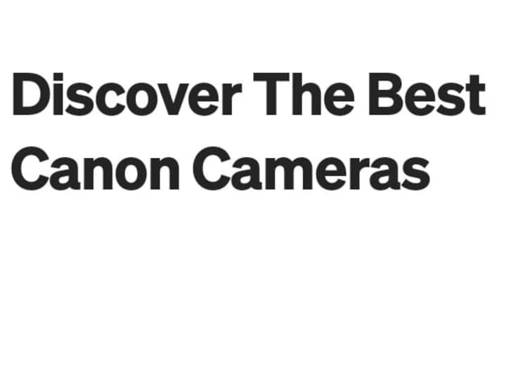 Cover image for The Best Canon Cameras