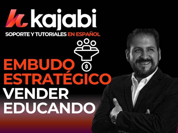 Cover image for Embudo estratégico para educar y vender con Kajabi I Increment…