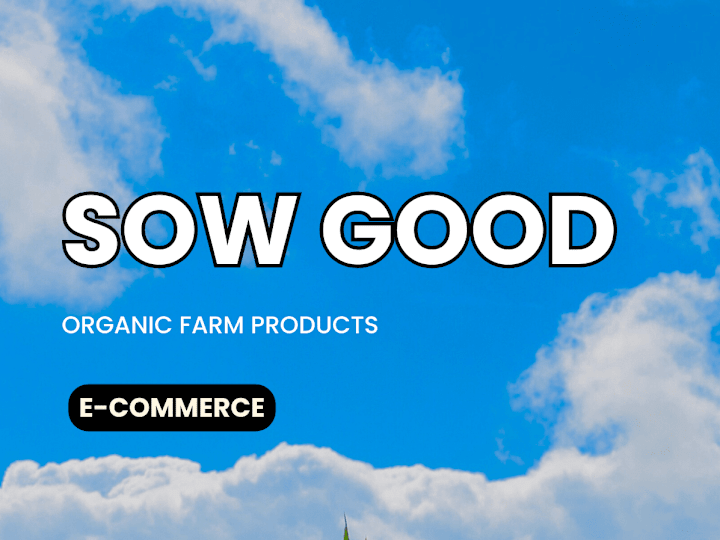 Cover image for Shopify Website : Sow Good Farms