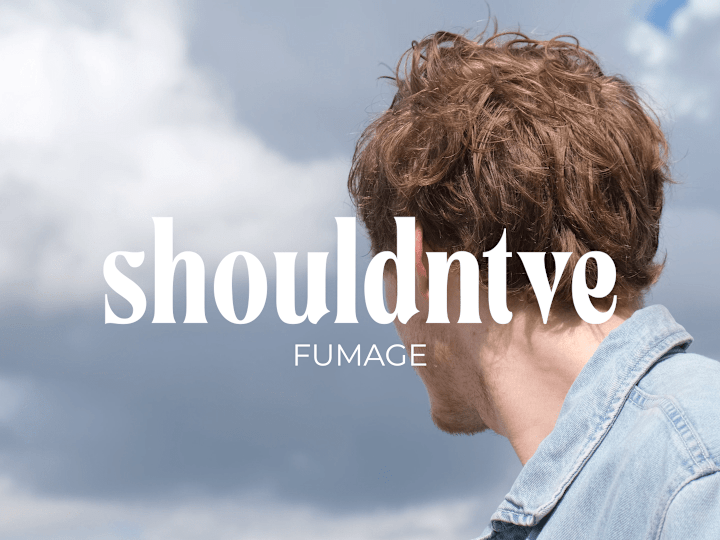 Cover image for shouldntve - FUMAGE (Official Music Video)