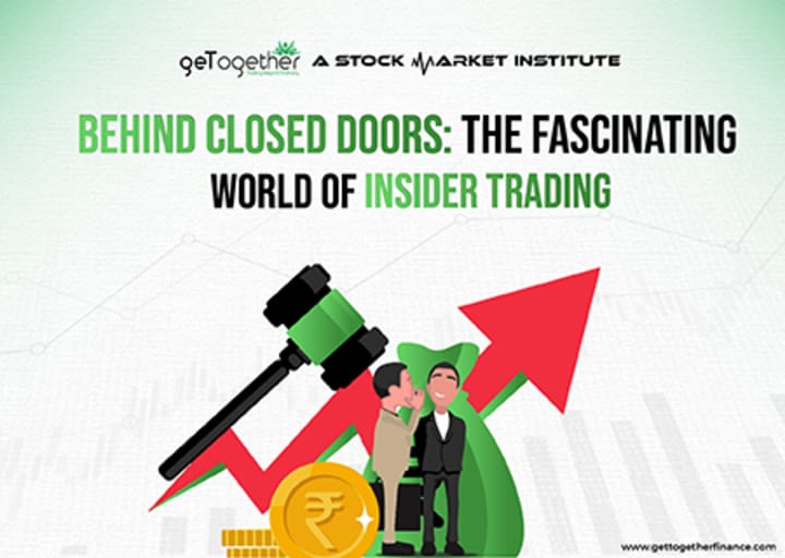 Cover image for Behind Closed Doors: The Fascinating World of Insider Trading