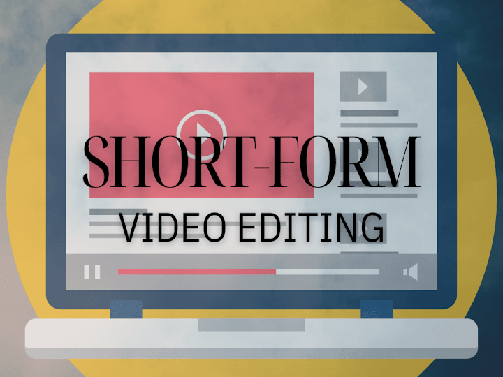 Cover image for Short-Form Video Editing