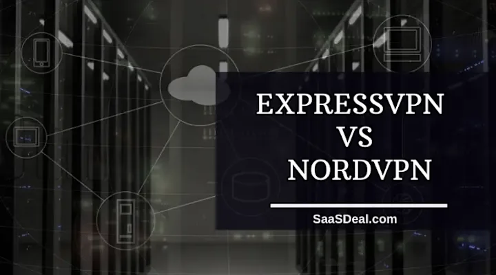 Cover image for ExpressVPN vs NordVPN - Differences - SaaSDeal.com