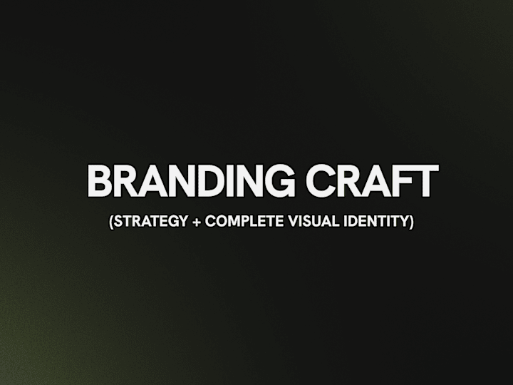 Cover image for BRANDING CRAFT (STRATEGY + COMPLETE VISUAL IDENTITY)