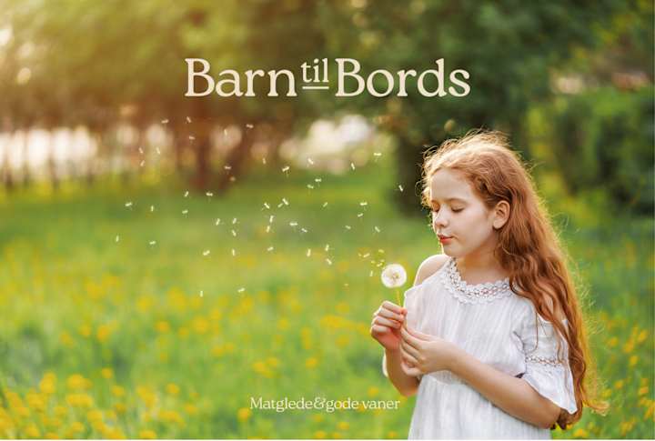Cover image for Barn til Bords - Joy of food & good habits