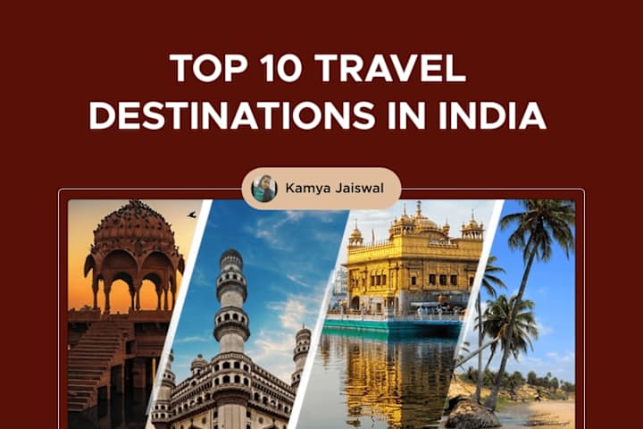 Cover image for Top 10 Travel Destinations in India