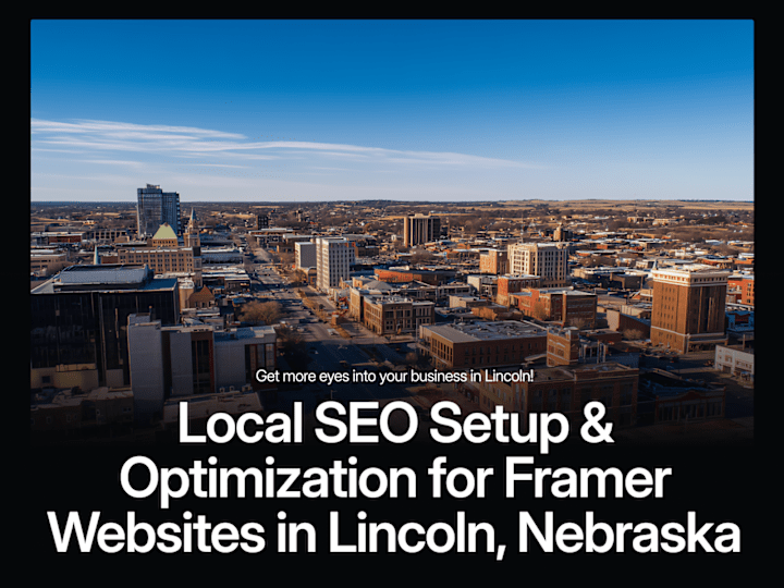 Cover image for Local SEO Setup & Optimization in Lincoln, Nebraska