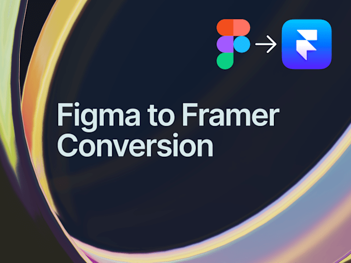 Cover image for Figma to Framer Conversion