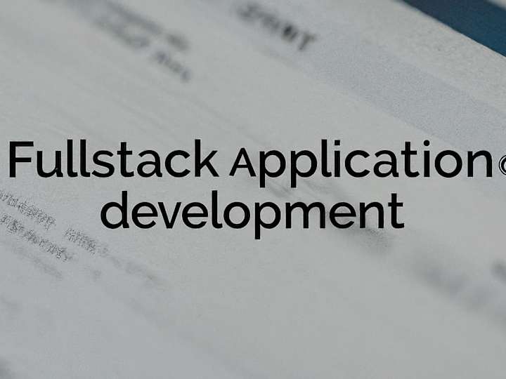 Cover image for Fullstack Web App Development