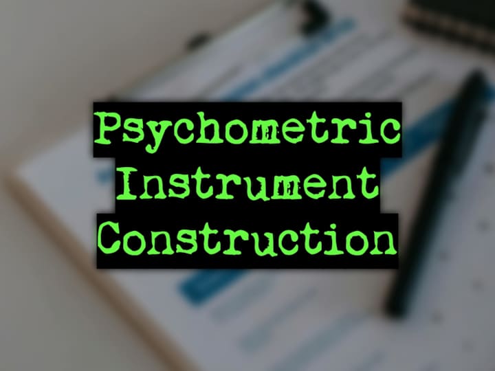 Cover image for Psychometric Instrument Construction