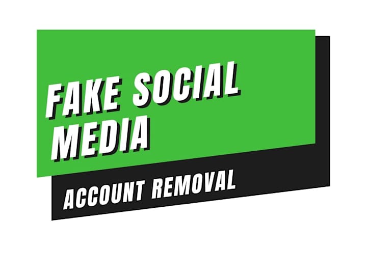 Cover image for Removal of Fake Social Media Accounts