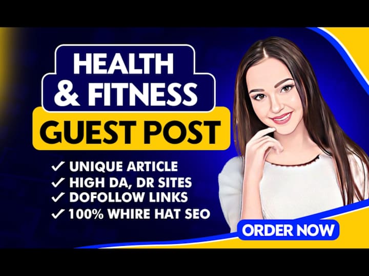 Cover image for I will do health and fitness guest posts on contextual backlinks