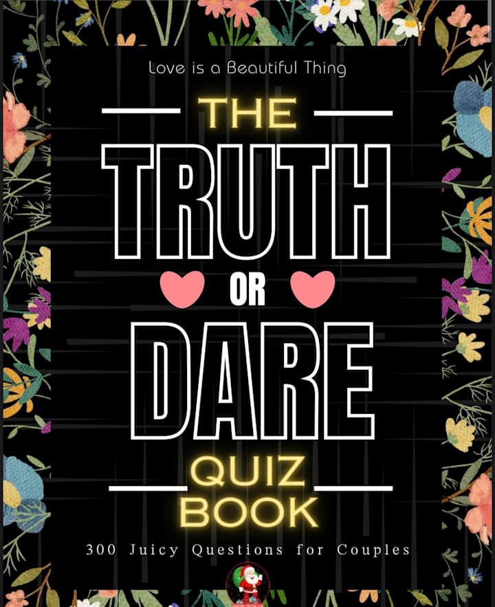 Cover image for The Truth or Dare Valentines Day Quiz Book for Couples