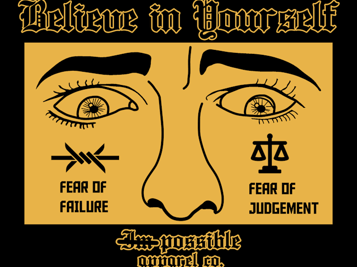 Cover image for Believe in yourself (design for my clothing brand)