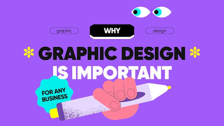 Cover image for Why Graphic Design Is Important for Any Business in 2024