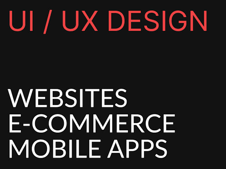 Cover image for UI & UX Design for a website, e-commerce, web and mobile app