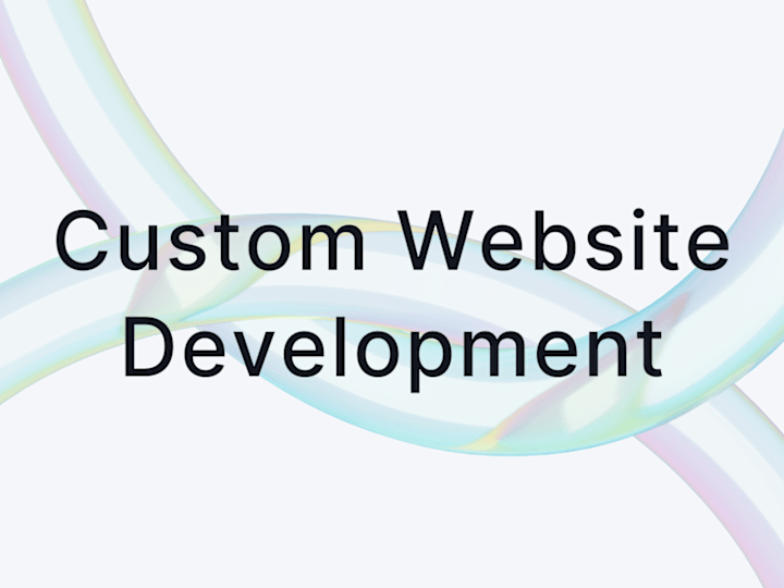 Cover image for Custom Website Development