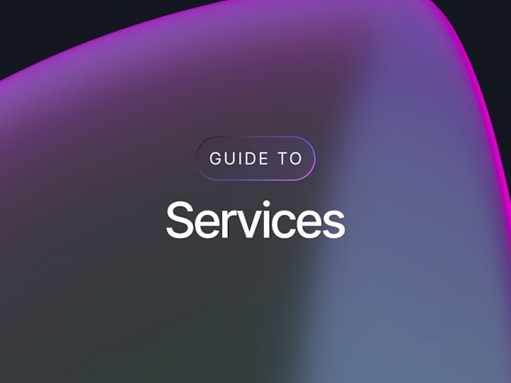 Cover image for Guide to Services 💸