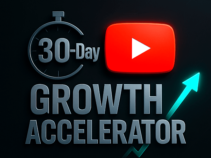 Cover image for 30-Day YouTube Growth Accelerator