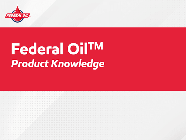 Cover image for Interactive Product Knowledge Presentation for Federal Oil