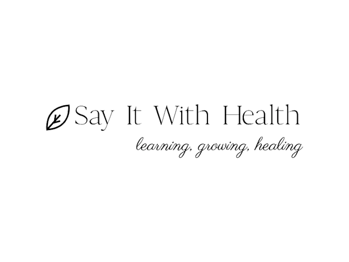 Cover image for Say It With Health