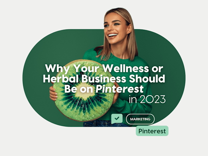 Cover image for Why Your Wellness or Herbal Biz Should Be on Pinterest 