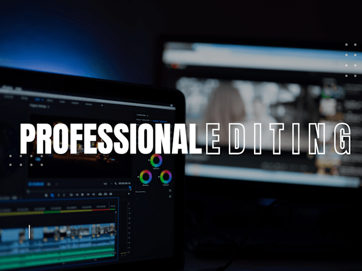 Cover image for I Will Professionally Edit Any Video