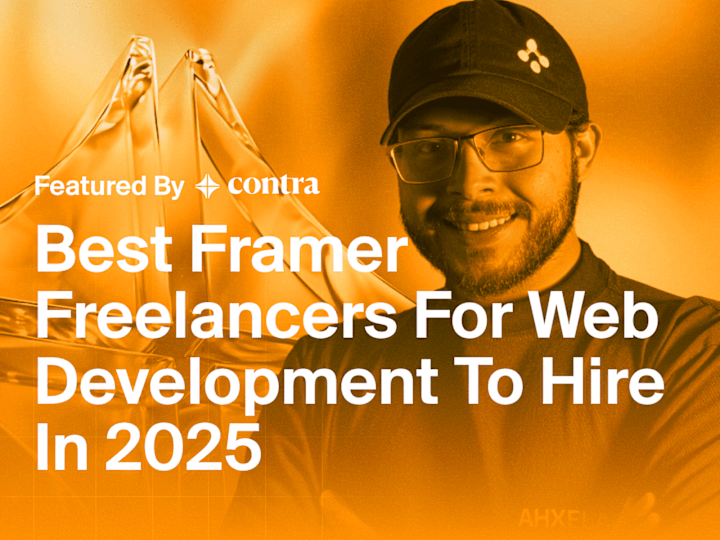 Cover image for Top Framer Web Developer to Hire in 2025 - Contra Featured