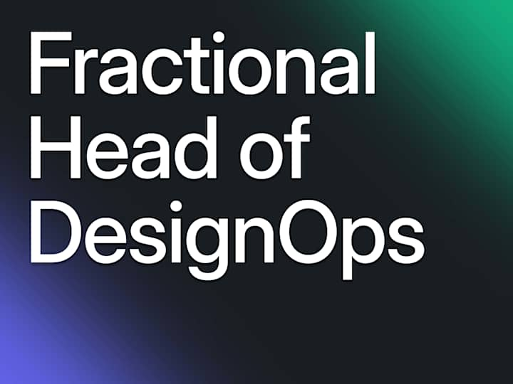 Cover image for Fractional Head of DesignOps