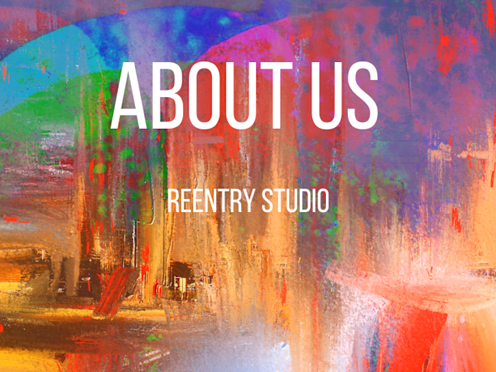 Cover image for About Us Page for Reentry Studio