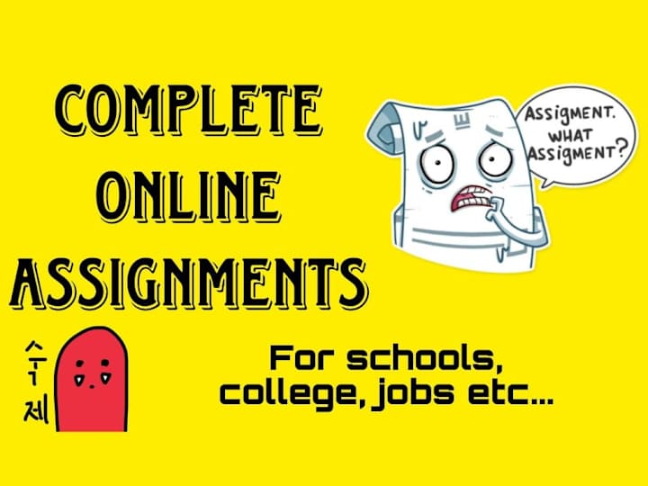 Cover image for I can complete online Assignments for schools, uni and other  