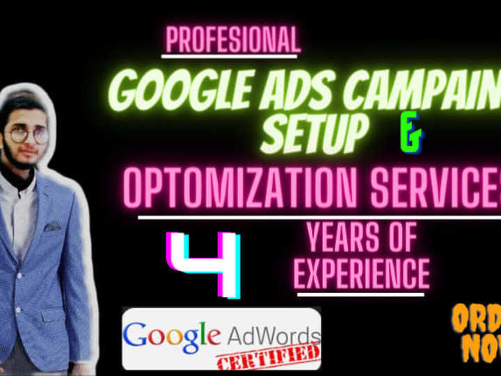 Cover image for GOOGLE ADS CAMPAIGN SETUP & OPTOMIZATION