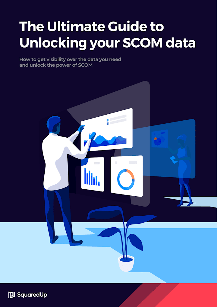 Cover image for eBook - The Ultimate Guide To Dashboarding SCOM