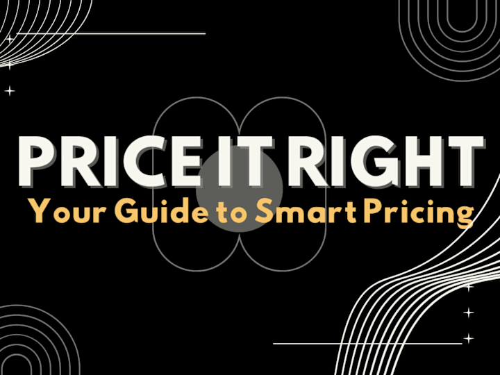 Cover image for Price it Right: Your Guide to Smart Pricing