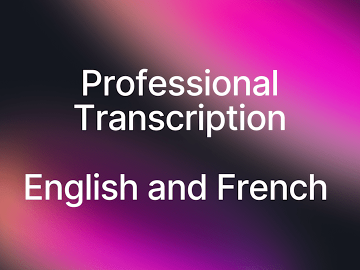 Cover image for Professional English and French Transcription