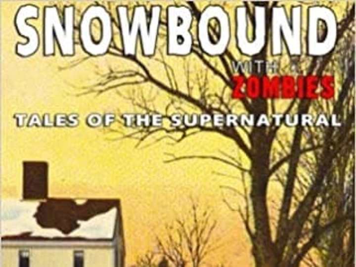 Cover image for Snowbound with Zombies: Tales of the Supernatural 